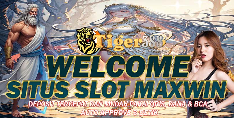 Agen Slot Online Deposit Dana Termurah TIGER388