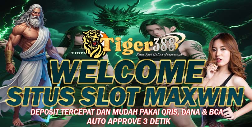 TIGER388 Slot77 Maxwin Situs Gacor Paling Direkomendasikan